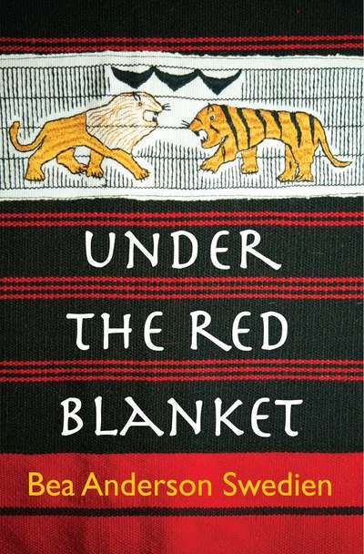 Under the Red Blanket 出版公司:MX Publishing 作者:by Bea Andersen Swedien 類型:人文社會-人物傳記 EPUB電子書 英文版