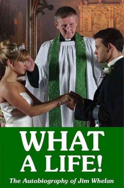 What a Life! 出版公司:Apex Publishing Limited 作者:by Jim Whelan 類型:人文社會-人物傳記 EPUB電子書 英文版