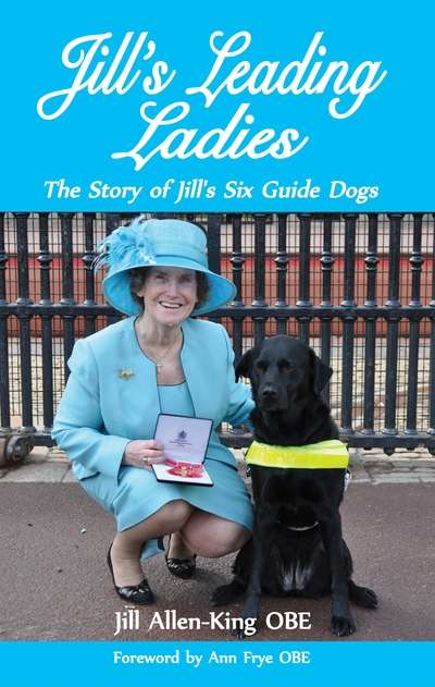 Jill’s Leading Ladies 出版公司:Apex Publishing Limited 作者:by Jill Allen-King OBE 類型:人文社會-人物傳記 EPUB電子書 英文版