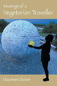 Musings of a vegetarian traveller 出版公司:Strategic Book Publishing and Rights Co. 作者:by Maureen Stone 類型:休閒生活-其他旅遊 EPUB電子書 英文版