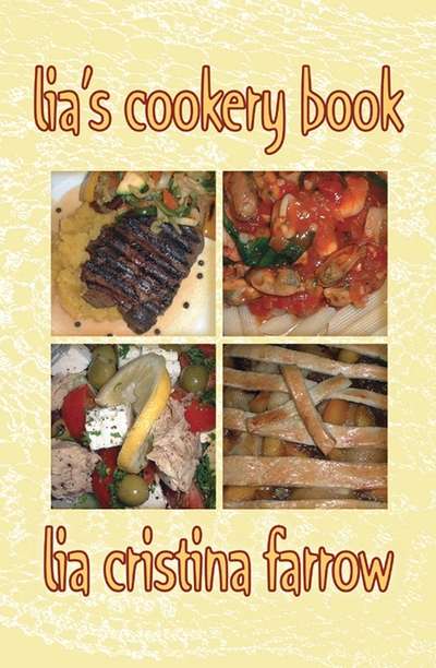 Lia’s Cookery Book 出版公司:Apex Publishing Limited 作者:by Lia Christina Farrow 類型:休閒生活-美食食譜 EPUB電子書 英文版