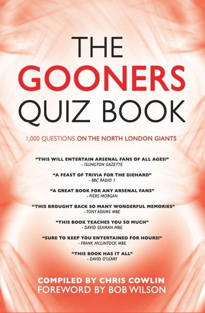 The Gooners Quiz Book 出版公司:Apex Publishing Limited 作者:by Chris Cowlin 類型:休閒生活-笑話謎語心理測驗 EPUB電子書 英文版