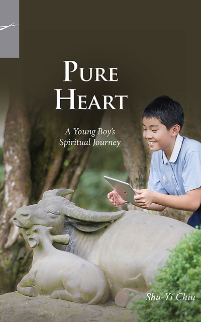 Pure heart:a young boy’s spiritual journey 出版公司:Tzu Chi Publishing Co. 作者:author、Shu-Yi Chiu 類型:宗教心靈-佛教 EPUB電子書 英文版