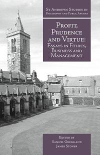 Profit, prudence and virtue:essays in ethics, business and anagement 出版公司:Andrews UK Limited 作者:Edited by Samuel Gregg and James Stoner 類型:財經商管-投資理財保險 EPUB電子書 英文版