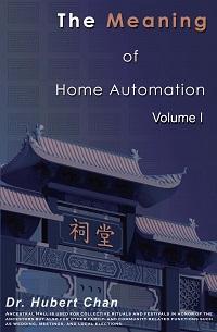 The meaning of home automation. Volume I 出版公司:Global Publication Company 作者:by Hubert Chan 類型:電腦資訊-程式設計 PDF電子書 英文版
