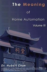 The meaning of home automation. Volume III 出版公司:Global Publication Company 作者:by Hubert Chan 類型:電腦資訊-程式設計 PDF電子書 英文版