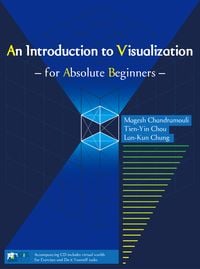 An introduction to visualization:for absolute beginners 出版公司:Feng Chia University 作者:by Magesh Chandramouli、Tien-Yin Chou、Lan-Kun Chung 類型:電腦資訊-應用軟體 PDF電子書 英文版