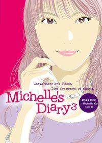 Michelle’s diary. 3 出版公司:Cup Magazine Publishing Ltd 作者:Michelle Ko 類型:漫畫繪本-台港漫畫 PDF電子書 英文版