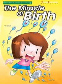 The miracle of birth 出版公司:Young Scientists Enterprise 作者:by Gwendolyn Chuah 類型:語言學習-英文學習 PDF電子書 英文版