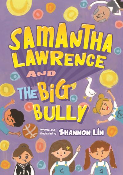 Samantha Lawrence and The Big Bully 出版公司:秀威少年 作者:Shannon Lin(林沐璇) 類型:語言學習-英文學習 PDF電子書 英文版