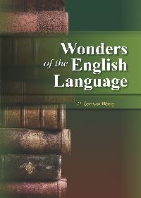 Wonders of the english language 出版公司:文鶴 作者:王旭(H. Samuel Wang) 類型:語言學習-英文學習 PDF電子書 英文版