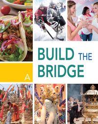 Build the bridge [有聲書]. A 出版公司:AMC Publishing Company 作者:Whitney Zahar、Patrick Woods、Tanya Lin author 類型:語言學習-英文學習 有聲書(含PDF電子書) 英文版