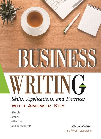 Business Writing:skills, applications, and practices 出版公司:Cosmos Culture Ltd. 作者:Michelle Whitte 類型:語言學習-英文學習 PDF電子書 英文版