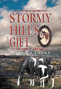 Stormy Hill’s Gift 出版公司:Strategic Book Publishing and Rights Co. 作者:Nancy Clarke 類型:親子童書-兒童文學 EPUB電子書 英文版
