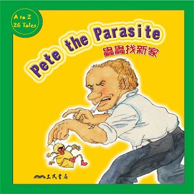 蟲蟲找新家 Pete the Parasite (中英雙語故事) (說書)[有聲書] 出版公司:三民書局/愛播聽書FM 作者:Coleen Reddy 類型:親子童書-兒童學習 語音教學 中文發音 繁體中文版