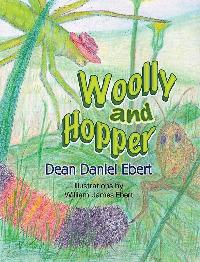 Woolly and Hopper 出版公司:Strategic Book Publishing and Rights Co. 作者:Dean Daniel Ebert 類型:親子童書-兒童繪本 EPUB電子書 英文版
