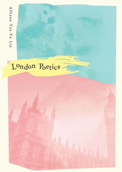 London poetics 出版公司:釀出版秀威資訊科技製作發行聯合發行總經銷 作者:林孜郁(Allison Tzu-Yu Lin) 類型:文學小說-詩詞 PDF電子書 繁體中文版