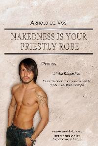 Nakedness Is Your Priestly Robe 出版公司:Strategic Book Group 作者:Arnold de Vos[作] 類型:文學小說-散文 EPUB電子書 英文版