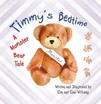 Timmy’s Bedtime 出版公司:Strategic Book Group 作者:Tim and Toni Williams[作] 類型:文學小說-青少年文學 EPUB電子書 英文版