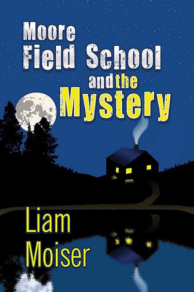Moore Field School and the Mystery 出版公司:Strategic Book Publishing and Rights Co. 作者:Liam Moiser 類型:文學小說-青少年文學 EPUB電子書 英文版