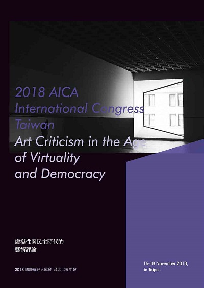 AICA international congress Taiwan:art criticism in the age of virtuality and democracy. 2018 出版公司:秀威資訊科技 作者:林志明 類型:藝術設計-藝術美學 PDF電子書 繁體中文版