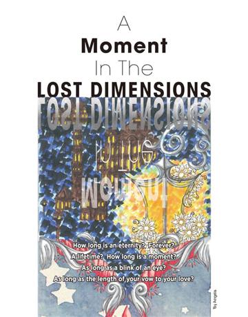 A Moment In The Lost Dimensions 出版公司:博學出版社 作者:Angela 類型:華文文學-小說 PDF電子書 繁體中文版