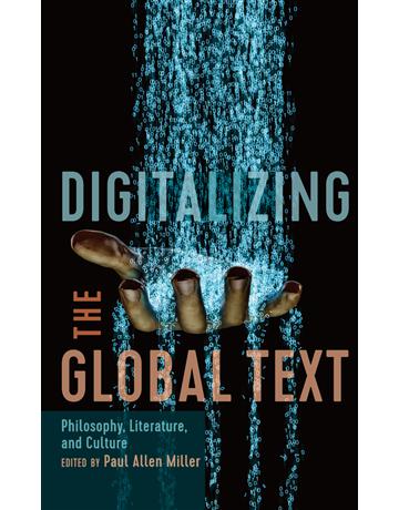 Digitalizing the Global Text:Philosophy, Literature, and Culture 出版公司:國立臺灣大學出版中心 作者:Paul Allen Miller、Alexander Beecroft、Bennett Yu-Hsiang Fu、 Nicolas Vazsonyi、Julie Choi、Mou-Lan Wong、 Meili Steele、Chi-she Li、Hisup Shin 類型:社會科學 PDF電子書 英文版